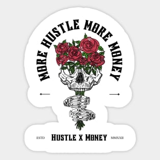 More hustle, more money Sticker